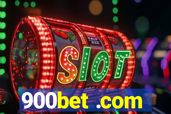 900bet .com